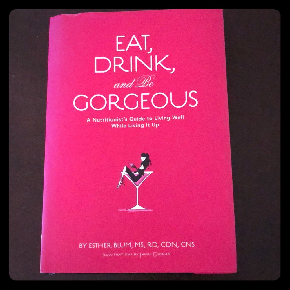 Eat, Drink and be Gorgeous Book